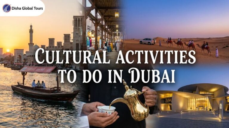 Cultural Activities To Do In Dubai