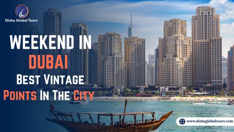 TIPS TO EXPERIENCE DUBAI IN TWO DAYS