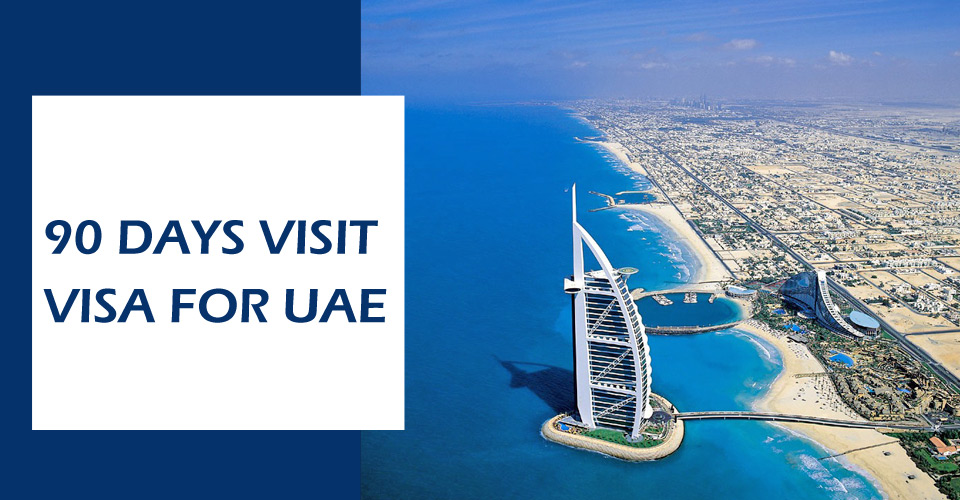 90 Days Visit Visa for UAE