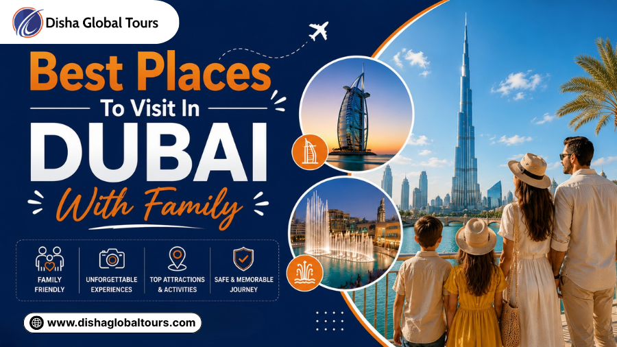 Best Places To Visit In Dubai With Family