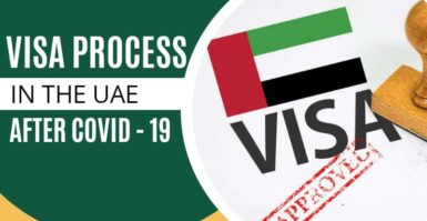 Visa Process In The UAE After COVID-19