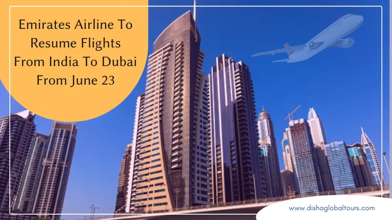 Emirates Airline To Resume Flights From India To Dubai