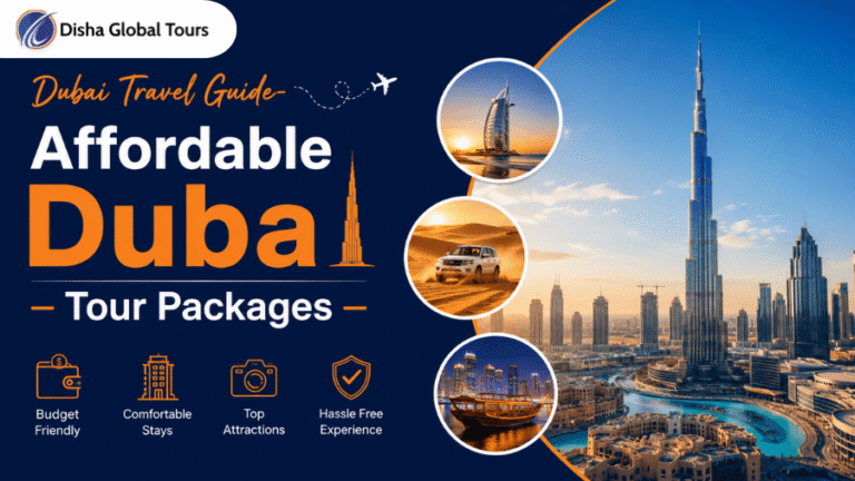 Dubai Travel Guide- Affordable Dubai Tour Packages