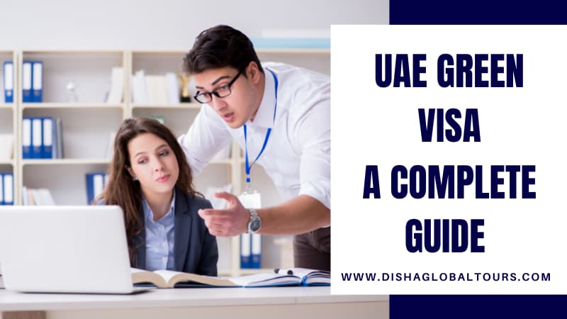 UAE Green Visa A Complete Guide