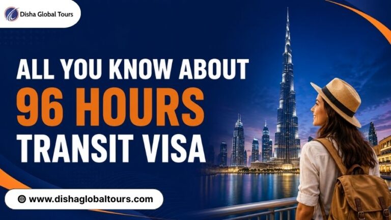 All you know about 96 Hours Transit Visa (2026-27)