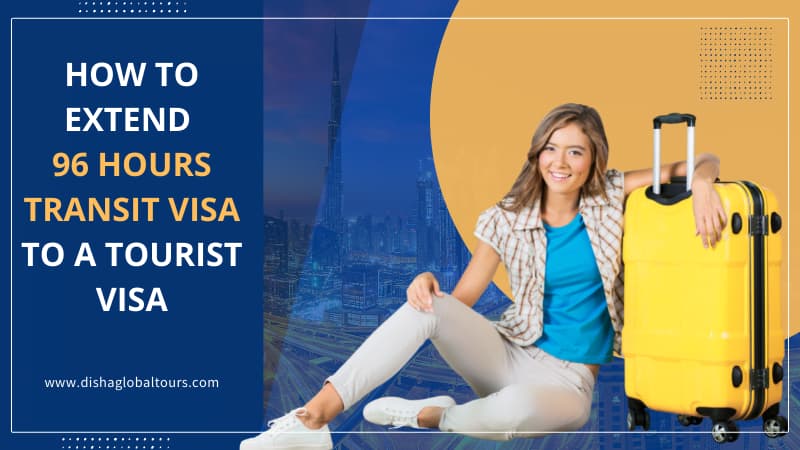 Extend 96 Hours Transit Visa