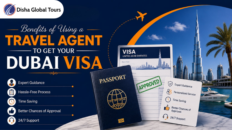 Benefits of Using a Travel Agent to Get Your Dubai Visa