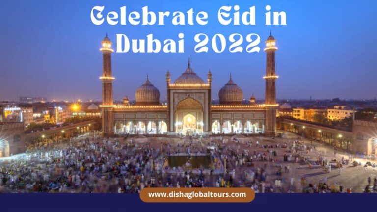 Celebrate Eid in Dubai