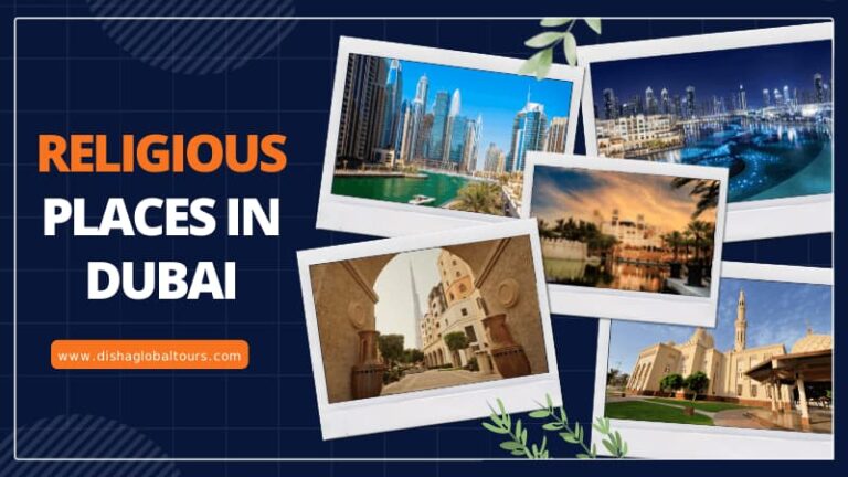 Religious places in Dubai Disha Global Tour