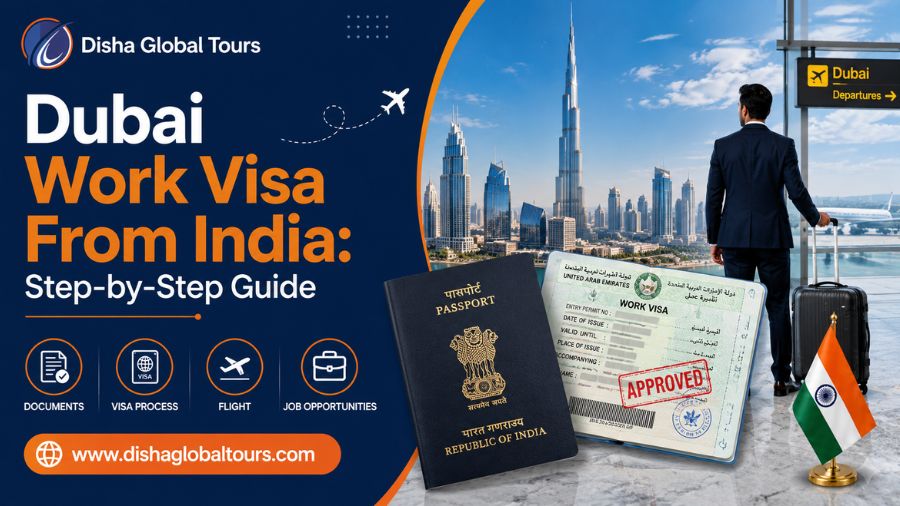 Dubai Work Visa From India Step-by-Step Guide