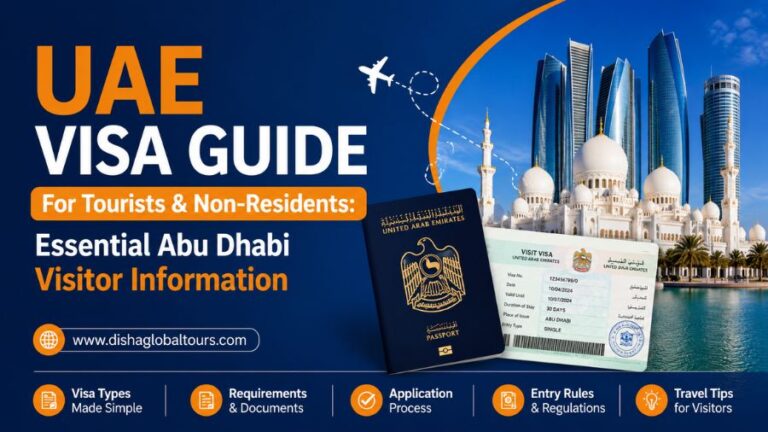 UAE Visa Guide For Tourists & Non-Residents Essential Abu Dhabi Visitor Information