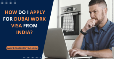 How do I apply for Dubai Work Visa from India?
