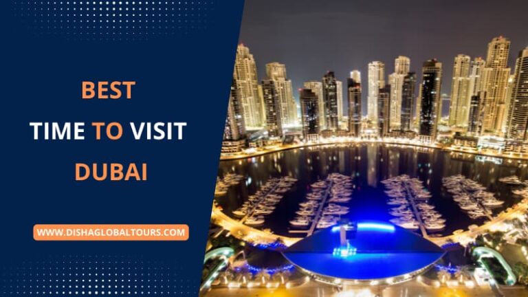 Best Time to Visit Dubai