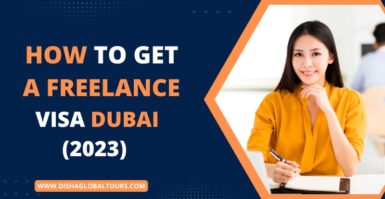 How to Get a Freelance Visa In Dubai (2023)