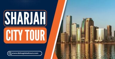 Complete Guide: Sharjah City Tour