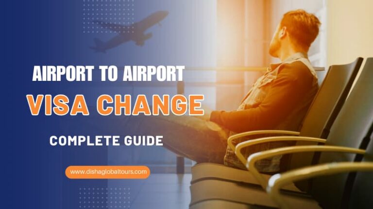 Airport to Airport Visa Change