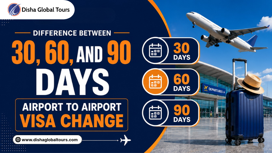 Difference Between 30, 60, and 90 Days Airport to Airport Visa Change