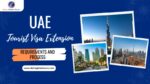 UAE Tourist Visa Extension: Requirements and Process