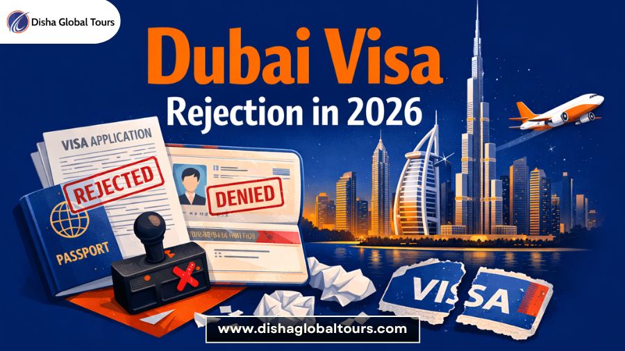 Dubai Visa Rejection in 2026