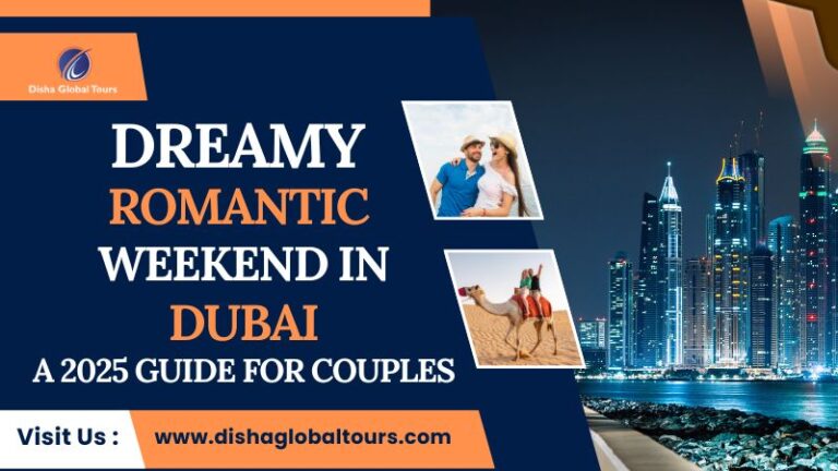 Romantic Weekend in Dubai