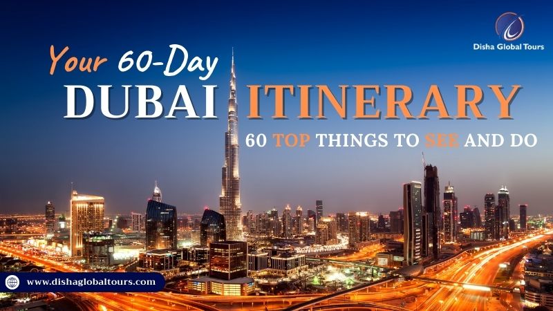 60-Day Dubai Itinerary