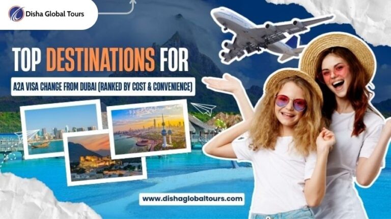 Top Destinations for A2A Visa Change from Dubai