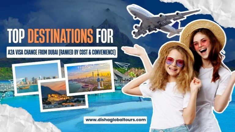 Top Destinations for A2A Visa Change from Dubai