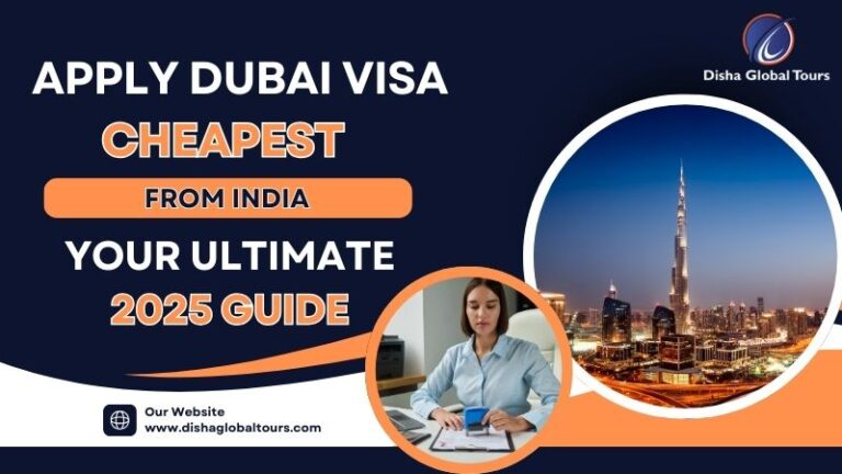 Apply Dubai Visa Cheapest from India