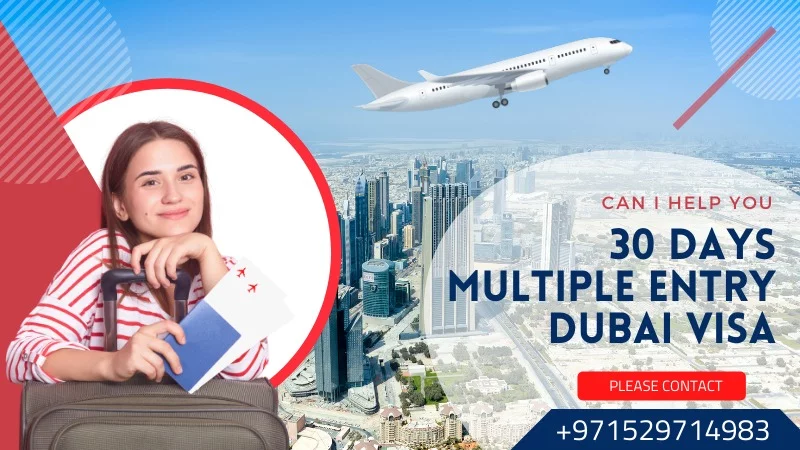 30 Days Multiple Entry Visa for Dubai, UAE