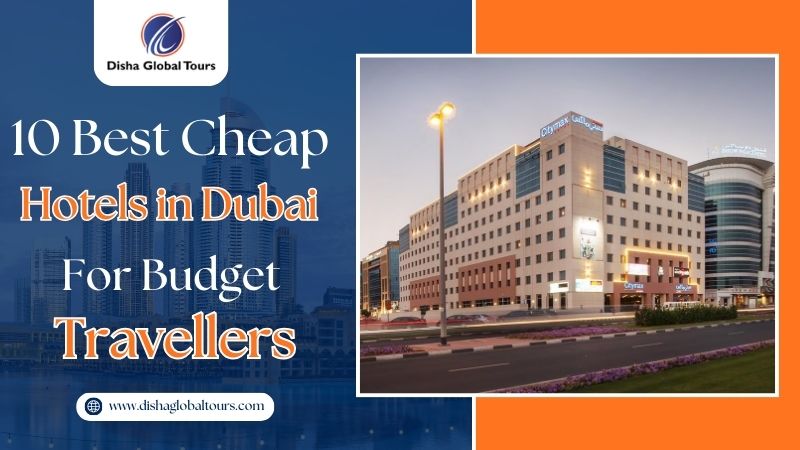 Best Cheap Hotels in Dubai