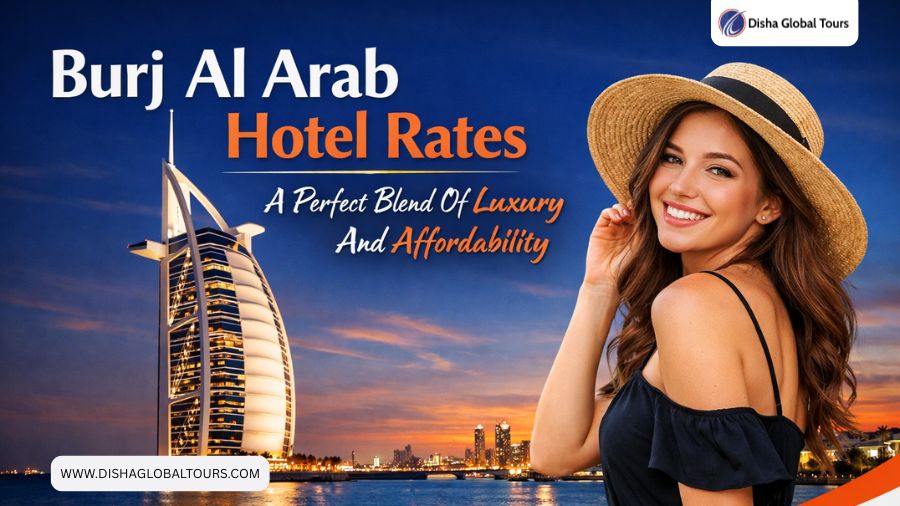 Burj Al Arab Hotel Rates – A Perfect Blend Of Luxury And Affordability