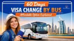 60 Days Visa Change By Bus – Affordable Option Explained