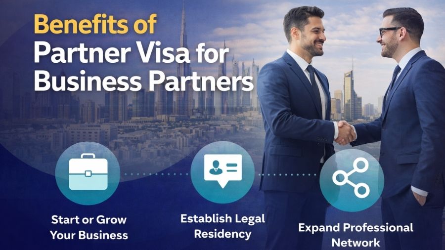 Benefits of Partner Visa in Dubai