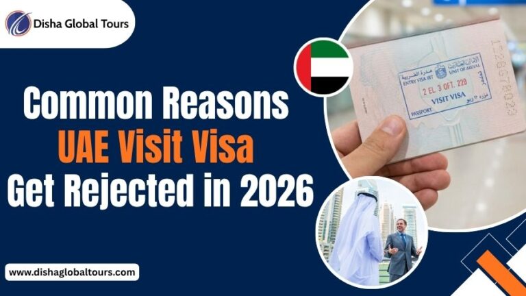 Common Reasons UAE Visit Visa Get Rejected in 2026