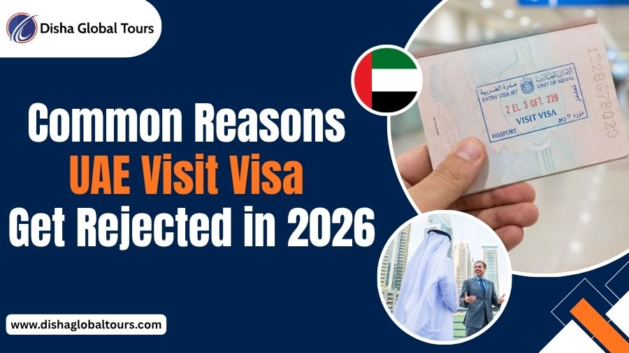 Common Reasons UAE Visit Visa Get Rejected in 2026