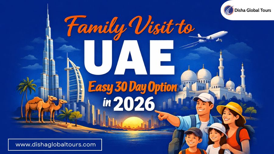Family Visit to UAE – Easy 30 Day UAE Visa Option in 2026
