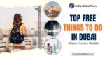 Top Free Things To Do in Dubai 2026 – Explore Now