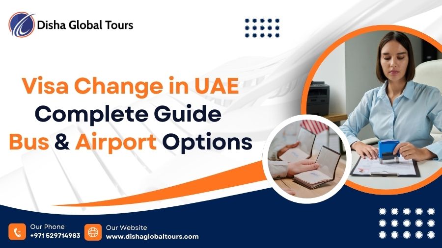 Visa Change in UAE 2026 - Bus & Airport Options