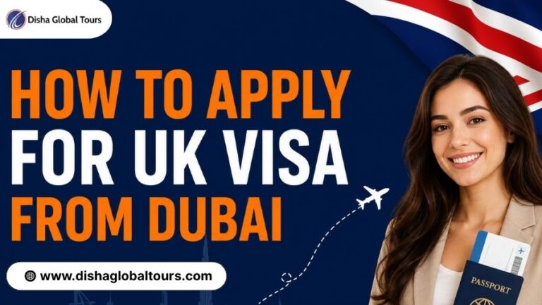 How To Apply For UK Visa From Dubai