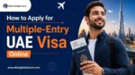 How to Apply or Multiple Entry UAE Visa Online