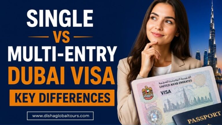 Single-Entry vs Multi-Entry Dubai Visa – Key Differences