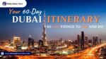 Your 60-Day Dubai Itinerary