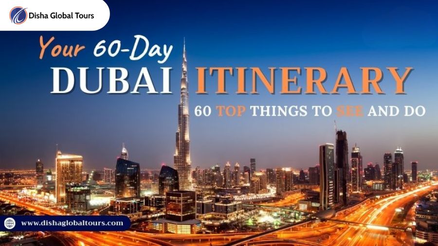 Your 60-Day Dubai Itinerary