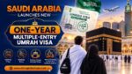 Saudi Arabia Launches New One-Year Multiple-Entry Umrah Visa