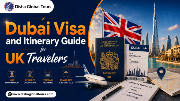 Dubai Visa and Itinerary Guide for UK Travelers