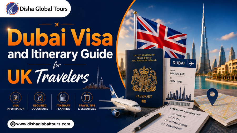 Dubai Visa and Itinerary Guide for UK Travelers
