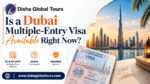 Is a Dubai multiple-entry visa available right now