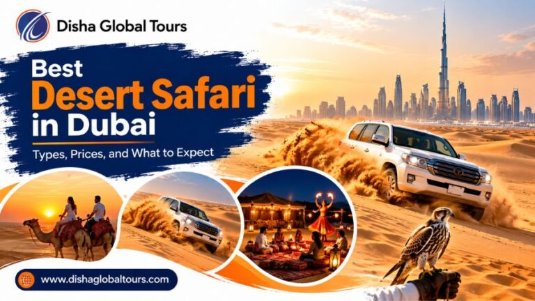 Best Desert Safari in Dubai Types, Prices, and What to Expect