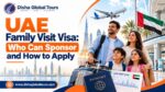 UAE Family Visit Visa Who Can Sponsor and How to Apply